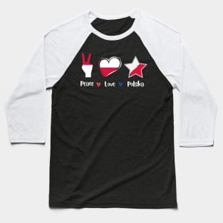 peace love polska, poland, red and white Baseball T-Shirt